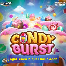 jogar caca niquel halloween